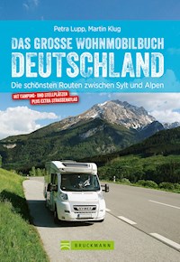 Das große Wohnmobilbuch Deutschland - Petra Lupp - E-Book