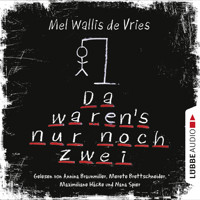 Da waren's nur noch zwei - Mel Wallis de Vries - Hörbuch