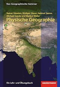 Physische Geographie - Markus Weiler - E-Book