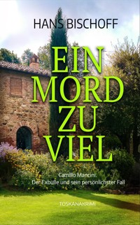 Ein Mord zu viel - Hans Bischoff - E-Book