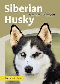 Siberian Husky - Annette Schmitt - E-Book