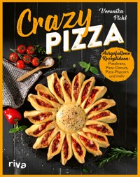 Crazy Pizza - Veronika Pichl - E-Book