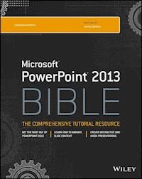 PowerPoint 2013 Bible -  - E-Book