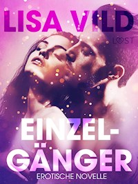 Einzelgänger: Erotische Novelle - Lisa Vild - E-Book