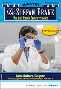 Dr. Stefan Frank 2559 - Stefan Frank - E-Book
