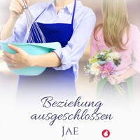 Beziehung ausgeschlossen - Jae - Hörbuch