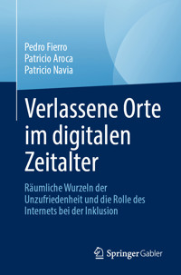 Verlassene Orte im digitalen Zeitalter - Pedro Fierro - E-Book