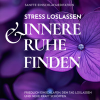 Sanfte Einschlafmeditation: Stress loslassen & innere Ruhe finden - Raphael Kempermann - Hörbuch