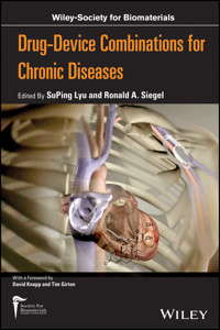 Drug-device Combinations for Chronic Diseases - SuPing Lyu - E-Book