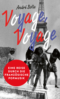 Voyage, Voyage - André Boße - E-Book