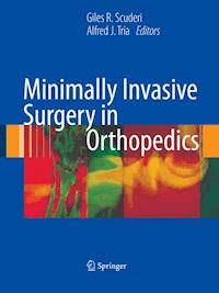 Minimally Invasive Surgery in Orthopedics - - E-Book