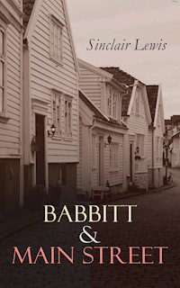 Babbitt & Main Street - Sinclair Lewis - E-Book