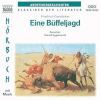 Eine Büffeljagd - Friedrich Gerstäcker - Hörbuch