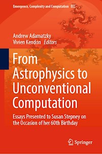From Astrophysics to Unconventional Computation -  - E-Book