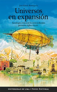 Universos en expansión - José Güich Rodríguez - E-Book