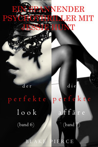 Psychothriller-Paket mit Jessie Hunt: Der perfekte Look (#6) und Die perfekte Affäre (#7) - Blake Pierce - E-Book
