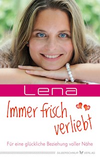 Immer frisch verliebt - Lena Giger - E-Book