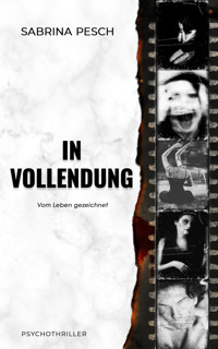 In Vollendung - Sabrina Pesch - E-Book
