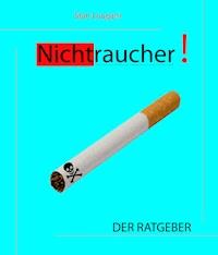 Nichtraucher! - Stan Lougani - E-Book
