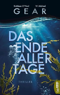 Das Ende aller Tage - Kathleen O'Neal Gear - E-Book
