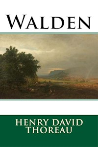 Walden - Henry David Thoreau - E-Book