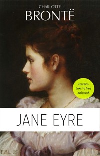 Charlotte Brontë: Jane Eyre - Charlotte Brontë - E-Book