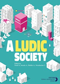 A LUDIC SOCIETY - Natalie Denk - E-Book