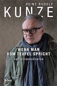 Wenn man vom Teufel spricht - Heinz Rudolf Kunze - E-Book