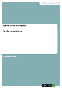 Zeitbewusstsein - Sabrina von der Heide - E-Book