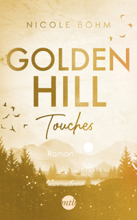 Golden Hill Touches - Nicole Böhm - E-Book