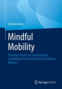 Mindful Mobility - Christian Butz - E-Book
