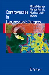 Controversies in Laparoscopic Surgery - - E-Book