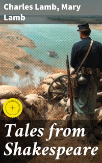 Tales from Shakespeare - Charles Lamb - E-Book