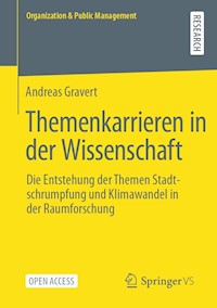 Themenkarrieren in der Wissenschaft - Andreas Gravert - kostenlos E-Book