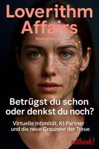 Loverithm Affairs - Klaus-Dieter Thill - E-Book