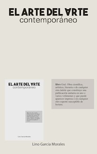 El arte del arte contemporáneo - Lino García Morales - E-Book