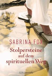 Stolpersteine auf dem spirituellen Weg - Sabrina Fox - E-Book