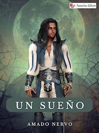 Un sueño - Amado Nervo - E-Book