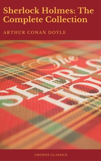 Sherlock Holmes: The Complete Collection (Active TOC) (Cronos Classics) - Arthur Conan Doyle - E-Book