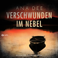 Verschwunden im Nebel - Ana Dee - Hörbuch