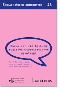 Warum ist die Leitung sozialer Organisationen männlich? - Michael Boecker - E-Book