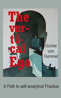 The vertical Ego - Günter von Hummel - E-Book