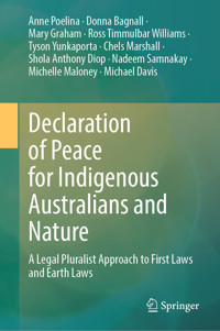 Declaration of Peace for Indigenous Australians and Nature - Anne Poelina - E-Book