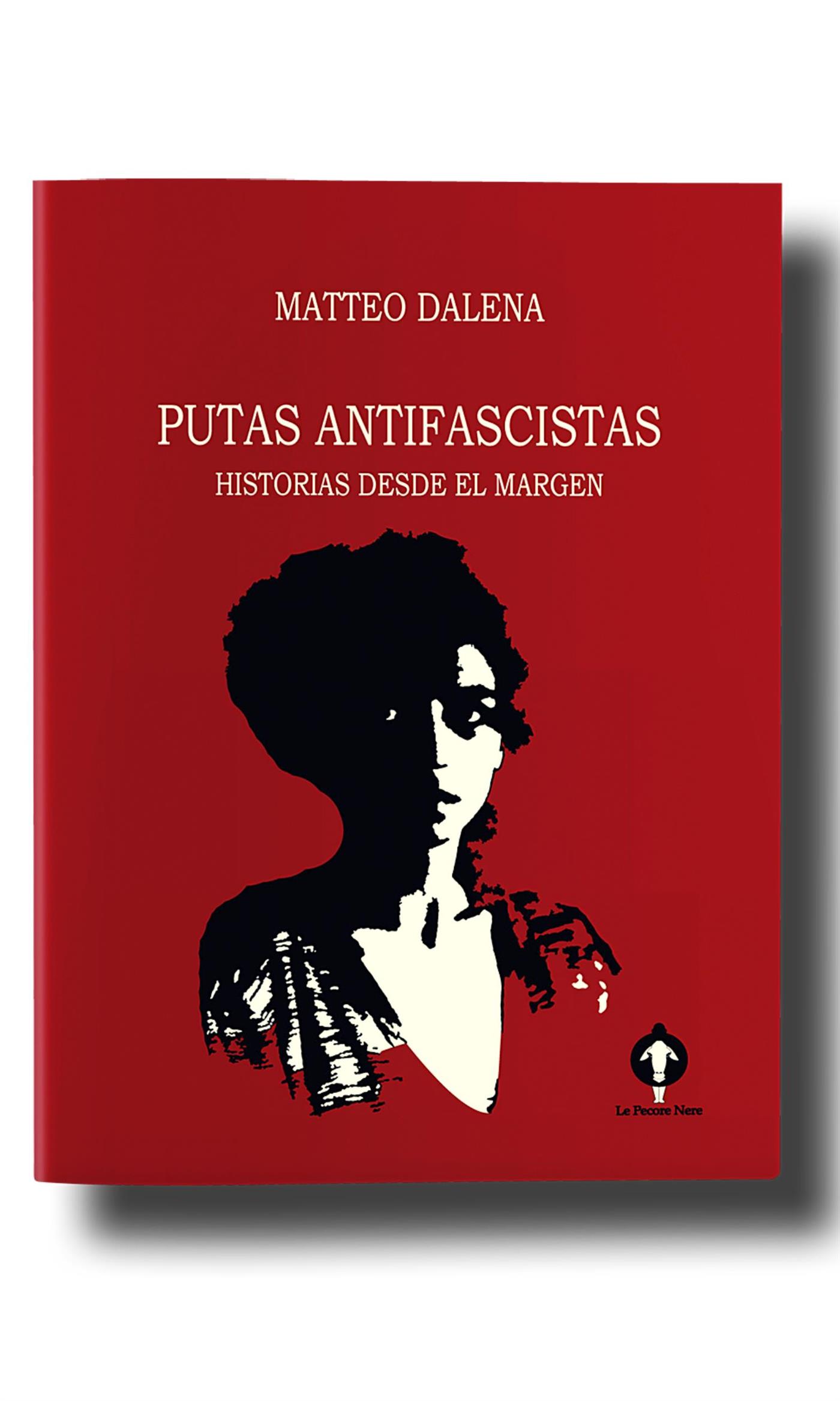 Putas antifascistas - Matteo Dalena - E-Book