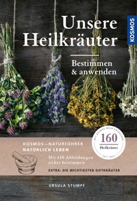 Unsere Heilkräuter - Ursula Stumpf - E-Book