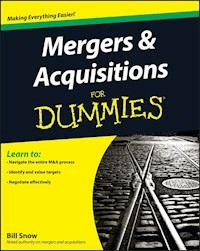 Mergers and Acquisitions For Dummies - William R. Snow - E-Book