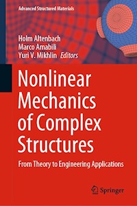 Nonlinear Mechanics of Complex Structures -  - E-Book