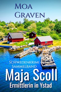 Maja Scoll - Ermittlerin in Ystad - Moa Graven - E-Book
