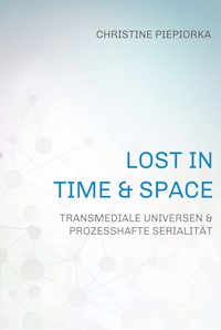 Lost in Time & Space - Christine Piepiorka - E-Book
