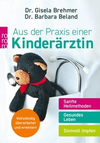 Aus der Praxis einer Kinderärztin - Gisela Brehmer - E-Book